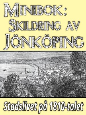 cover image of Skildring av Jönköping på 1810-talet